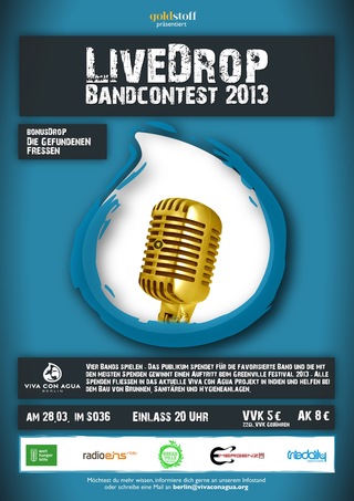 2013</br>
livedrop bandcontest organized by Viva con Agua</br>
create a recognizable and nice corporate design</br></br>
event poster