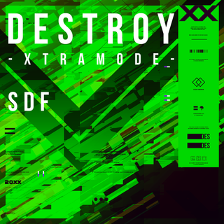 2022 デジタルシングル SDF『Destroy -Xtramode-』 ジャケットデザイン (photoshop)