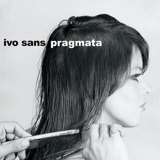 Ivo Sans, Pragmata (w/Toni Saigi,Ivo Sans,Marc Cuevas)