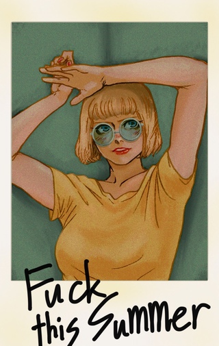 F%$K THIS SUMMER.