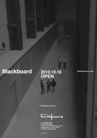 「Blackboard」 OPEN POSTER : Design/Photo